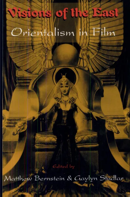 Visions of the East: Orientalism in Film