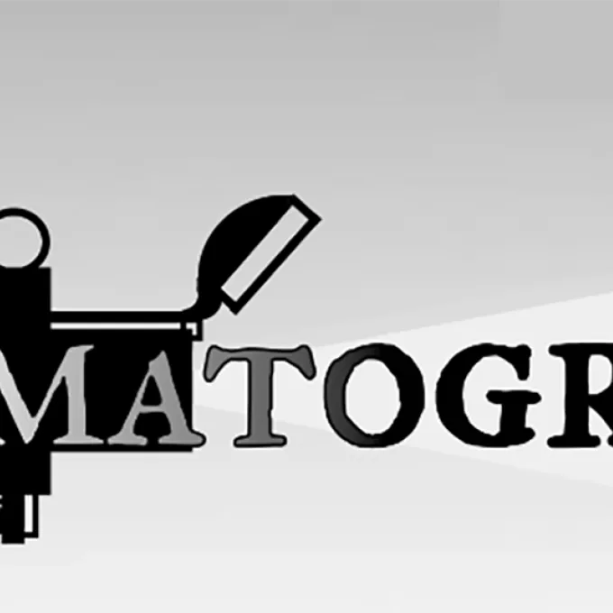 CINEMATOGRAPH